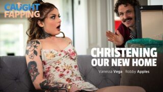Caught Fapping - Christening Our New Home Full HD Video Free