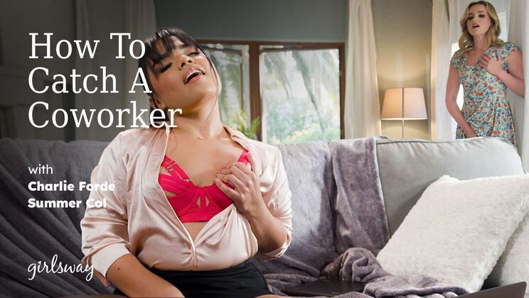 Girlsway – How To Catch A Coworker