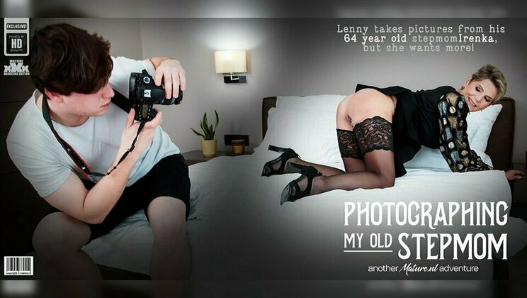 Mature.nl – 64 year old stepmom Irenka seduces her stepson into fucking her during a photoshoot