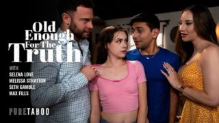 Pure Taboo - Old Enough For The Truth Full HD Video Free
