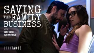 Pure Taboo - Saving The Family Business Full HD Video Free