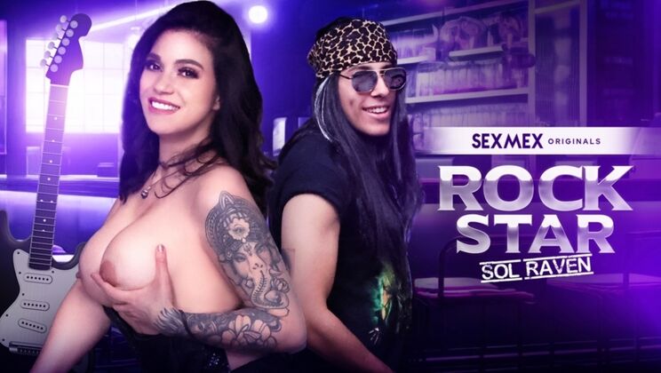 SEXMEX – Rock star . Sol Raven